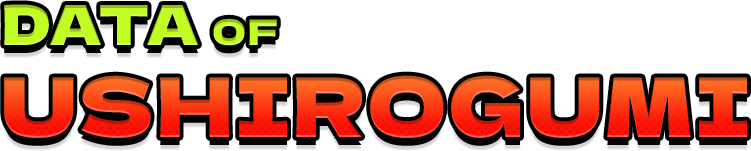 DATA OF USHIROGUMI